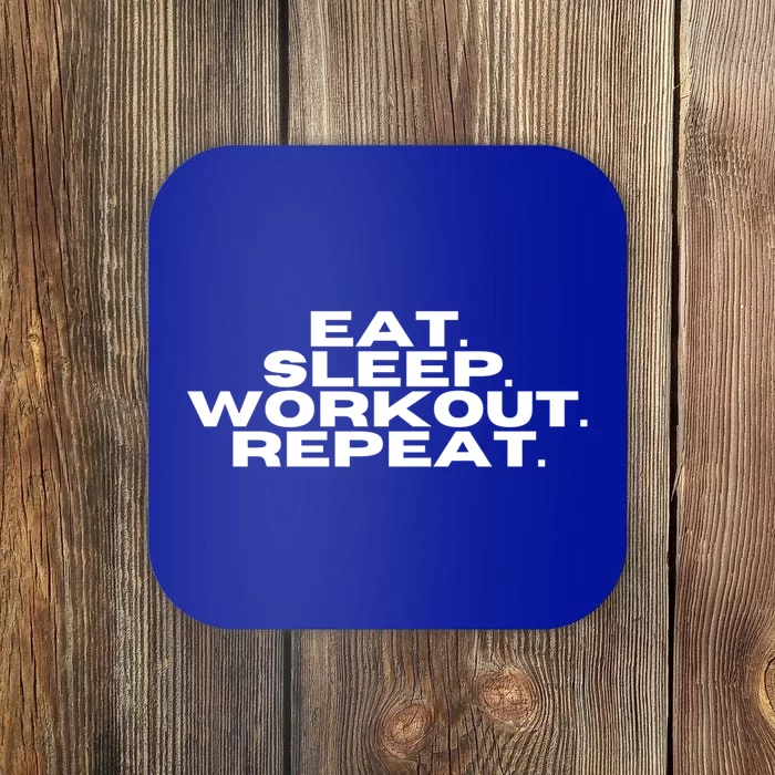 Fitness Gym Instructor Eat Sleep Workout Repeat Meaningful Gift Coaster