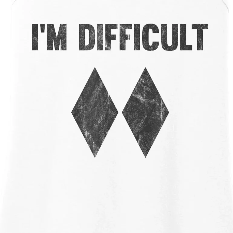 Funny Gift Im Difficult Double Black Diamond Ski Snowboard Ladies Essential Tank