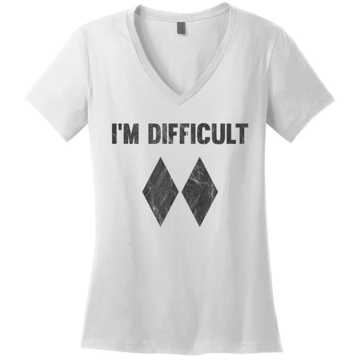 Funny Gift Im Difficult Double Black Diamond Ski Snowboard Women's V-Neck T-Shirt