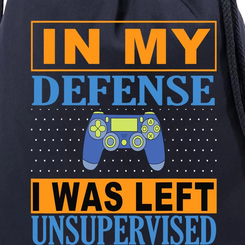 Funny Gamer I Was Left Unsupervised Drawstring Bag