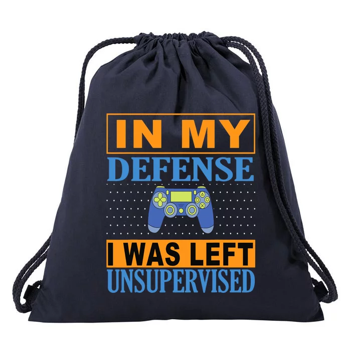 Funny Gamer I Was Left Unsupervised Drawstring Bag