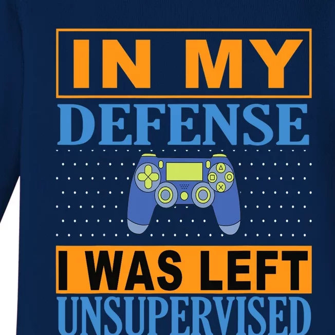 Funny Gamer I Was Left Unsupervised Baby Long Sleeve Bodysuit