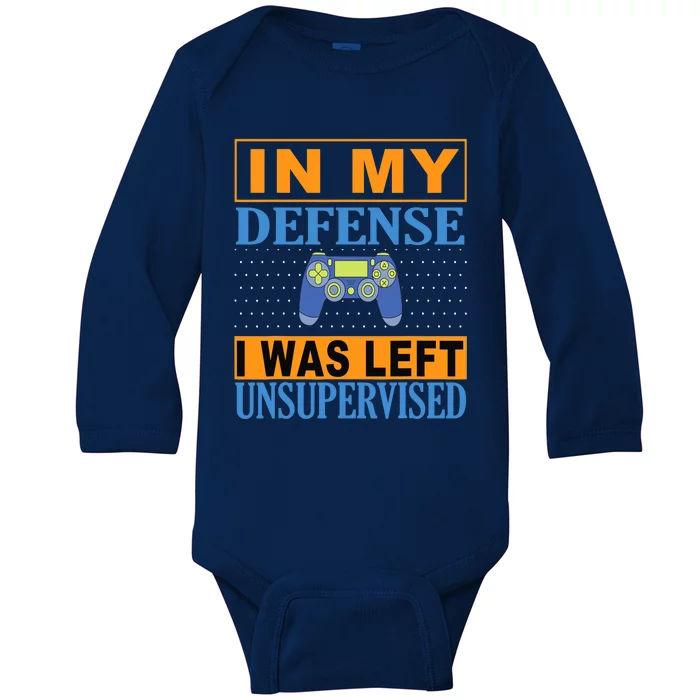 Funny Gamer I Was Left Unsupervised Baby Long Sleeve Bodysuit