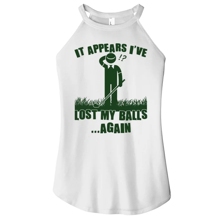 Funny Golf It Appears Ive Lost My Balls Again Women’s Perfect Tri Rocker Tank