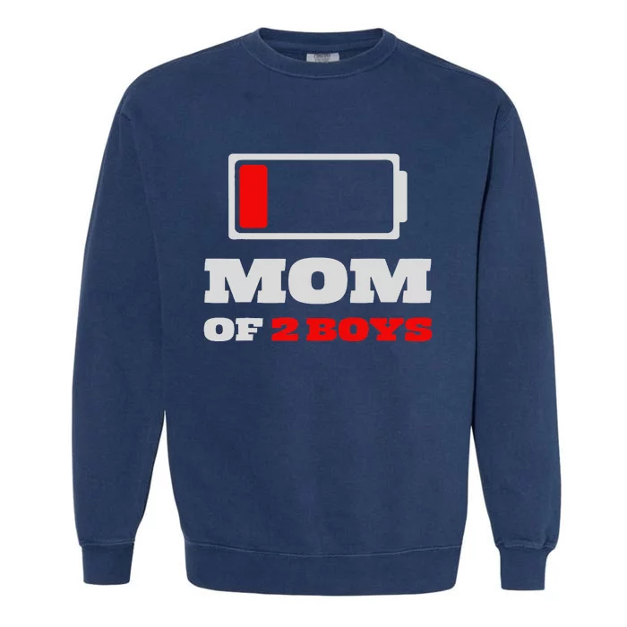 Funny Gift Ideas For Mother's Day Mom Of 2 Boys Garment-Dyed Sweatshirt