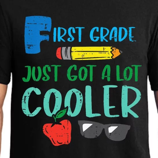 First Grade Just Got Cooler 1st First Day Of School Pajama Set