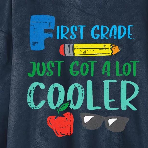 First Grade Just Got Cooler 1st First Day Of School Hooded Wearable Blanket