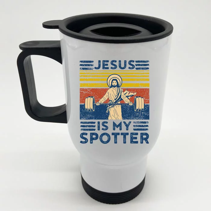 Funny Gym Jesus Is My Spotter Funny Workout Jesus Front & Back Stainless Steel Travel Mug