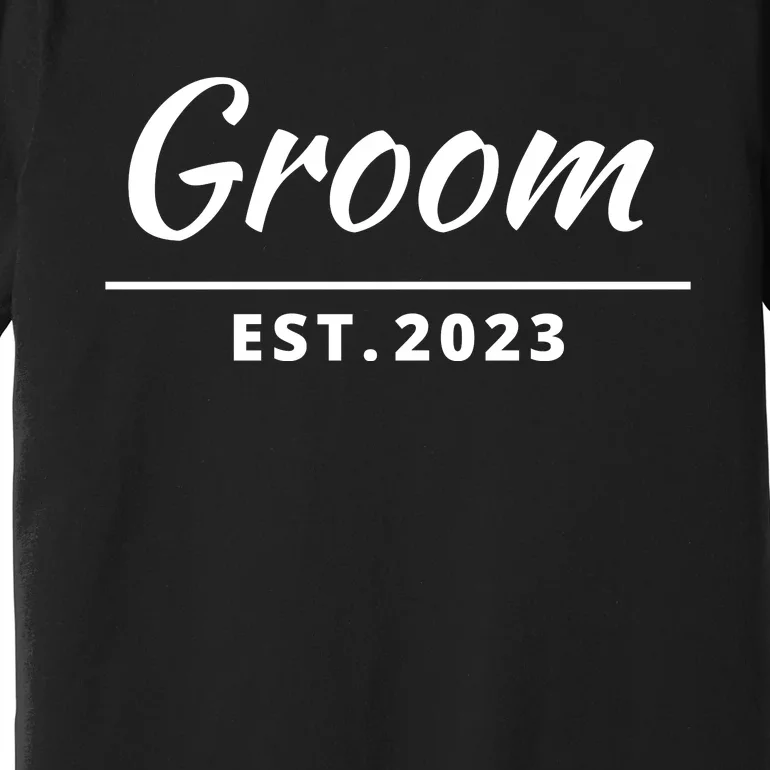 Funny Groom, Just Married Couples Set Tee, Groom Tee Premium T-Shirt