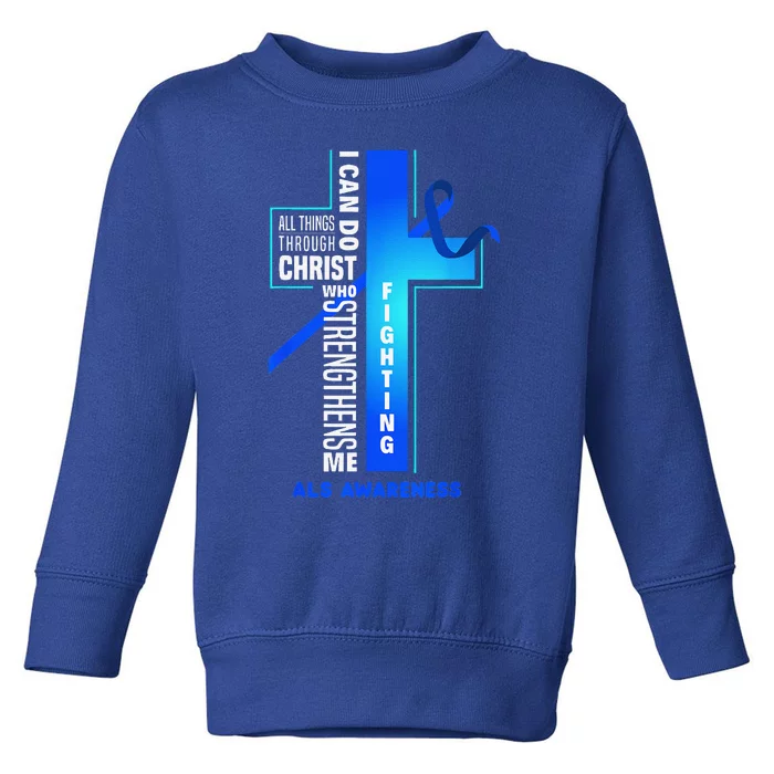 Faith God Jesus Christ ALS Warrior ALS Fighter ALS Awareness Toddler Sweatshirt