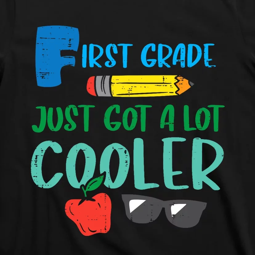 First Grade Just Got Cooler 1st First Day Of School Boy T-Shirt