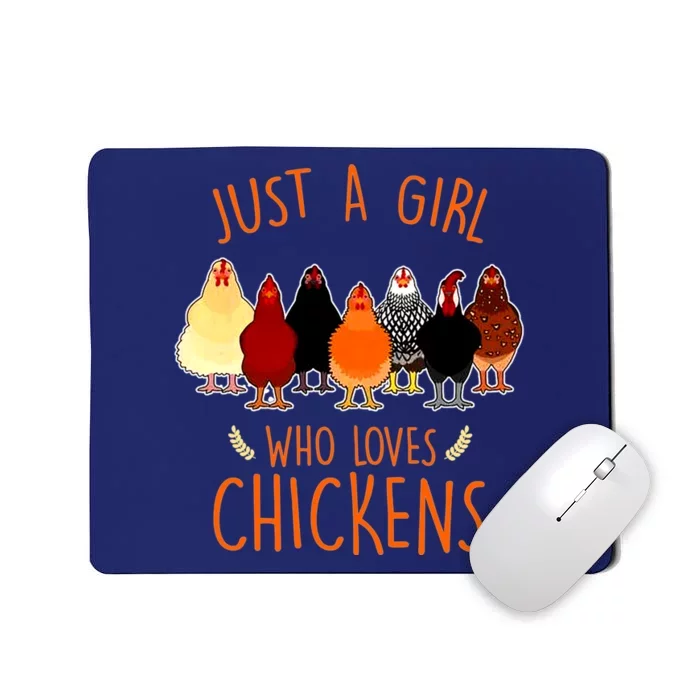 Funny Gift Just A Girl Who Loves Chickens Mousepad