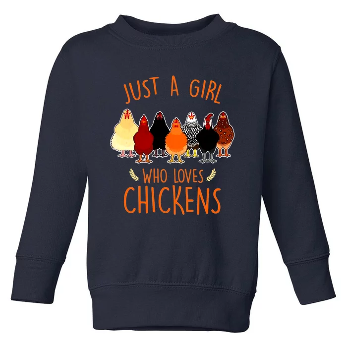 Funny Gift Just A Girl Who Loves Chickens Toddler Sweatshirt