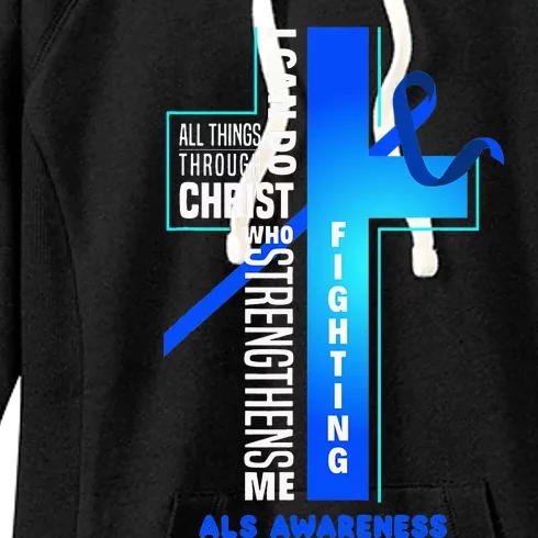 Faith God Jesus Christ ALS Warrior ALS Fighter ALS Awareness Women's Fleece Hoodie