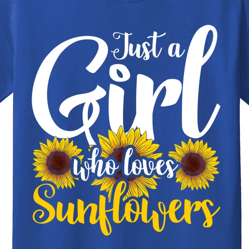 Florist Gift Just A Who Loves Sunflowers Gift Kids T-Shirt