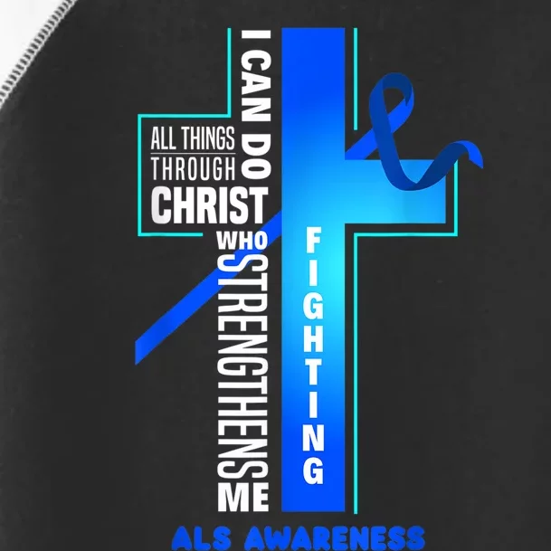 Faith God Jesus Christ ALS Warrior ALS Fighter ALS Awareness Toddler Fine Jersey T-Shirt