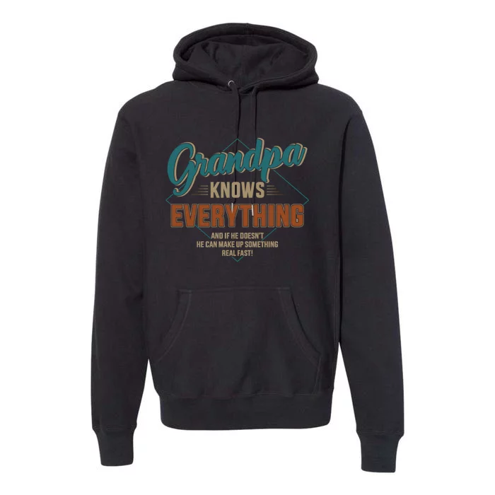 Funny grandpa knows everything for father's day Premium Hoodie