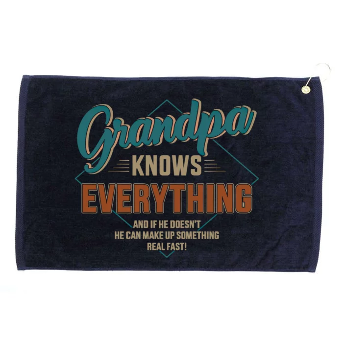 Funny Grandpa Knows Everything For Fathers Day Great Gift Grommeted Golf Towel