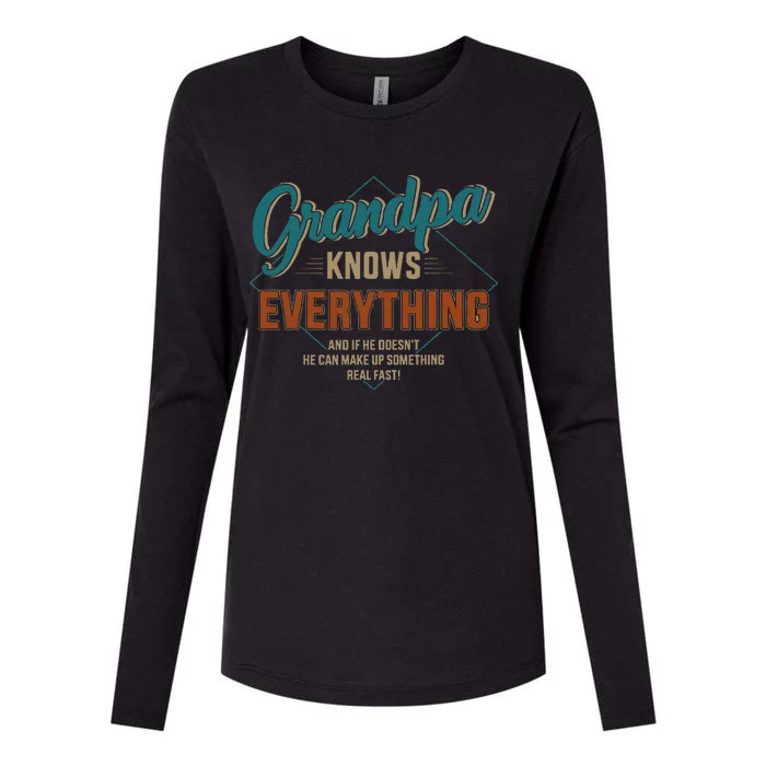 Funny Grandpa Knows Everything For Fathers Day Womens Cotton Relaxed Long Sleeve T-Shirt