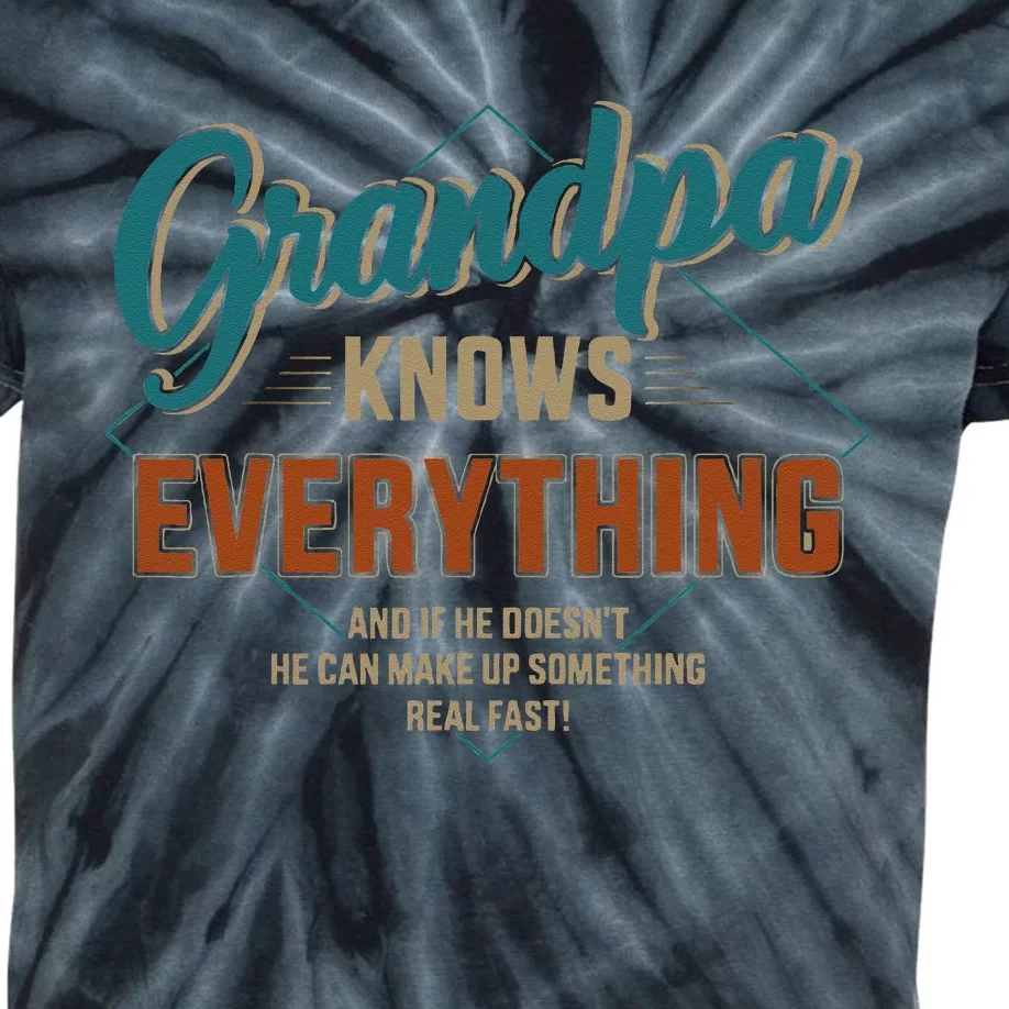 Funny Grandpa Knows Everything For Fathers Day Kids Tie-Dye T-Shirt