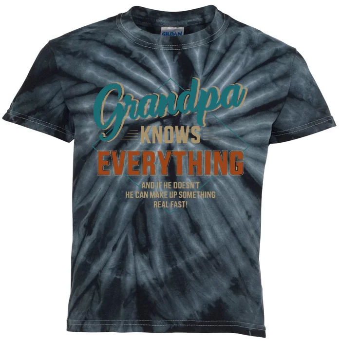 Funny Grandpa Knows Everything For Fathers Day Kids Tie-Dye T-Shirt