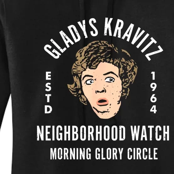 Funny Gladys Kravitz Neighborhood Watch Unisex Women's Pullover Hoodie