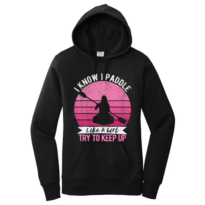 Funny Girl Kayak Retro Kayaking Paddling Women's Pullover Hoodie