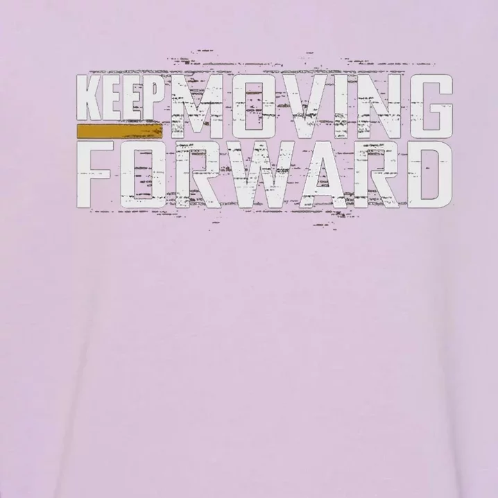 Fitness Gym Keep Moving Forward (Art In Front And Back) Garment-Dyed Sweatshirt