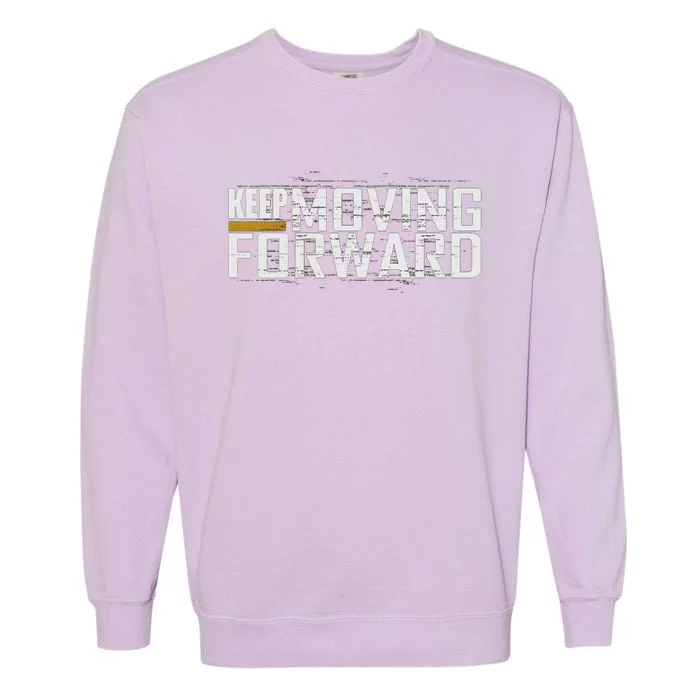 Fitness Gym Keep Moving Forward (Art In Front And Back) Garment-Dyed Sweatshirt