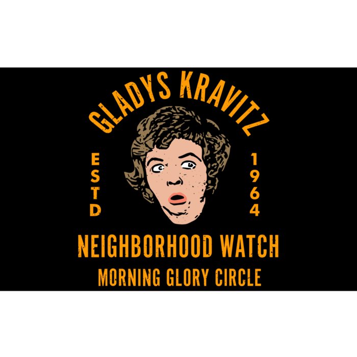 Funny Gladys Kravitz Neighborhood Watch Unisex Bumper Sticker