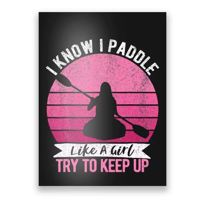 Funny Girl Kayak Retro Kayaking Paddling For Women Poster