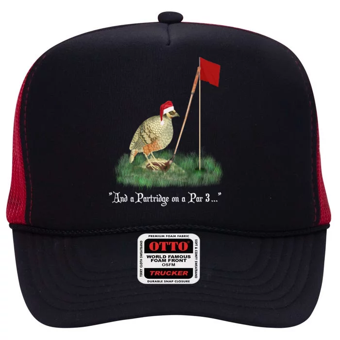 Funny Golf Lovers Partridge On A Par 3 Christmas Song Parody Gift High Crown Mesh Trucker Hat