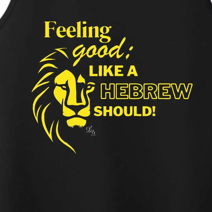 Feeling Good Like A Hebrew Should Lion Yeshua Performance Tank