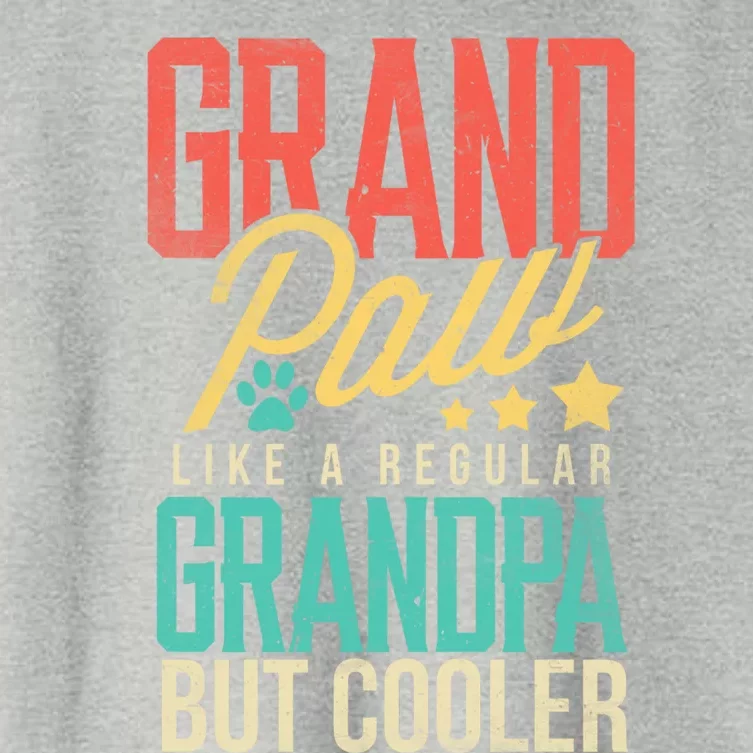 Funny Grandpaw Like A Regular Grandpa But Cooler Grandpaw Great Gift Women's Crop Top Tee