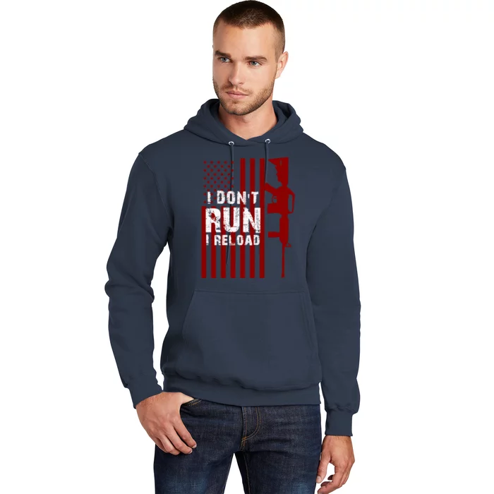 Funny Gun Lovers I Don't Run I Reload Gun Owners US Flag Hoodie