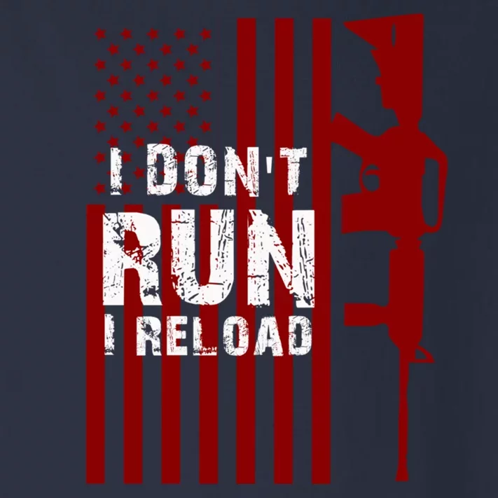 Funny Gun Lovers I Don't Run I Reload Gun Owners US Flag Toddler Long Sleeve Shirt