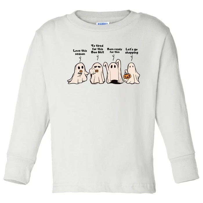 Funny Ghost Love This Season Born Ready For This Let’S Go Shopping Toddler Long Sleeve Shirt