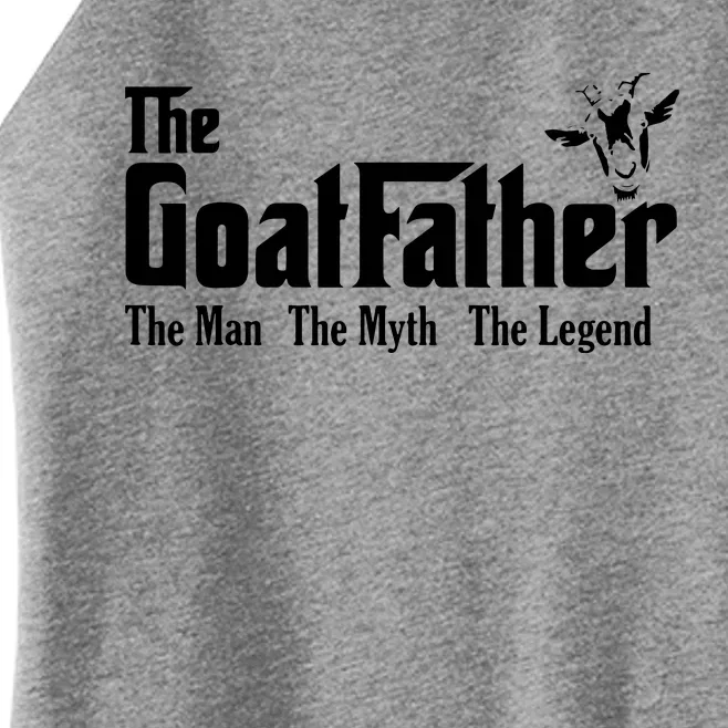 Funny Goat Lover Gifts For Dads And Men The Goat Father Women’s Perfect Tri Rocker Tank