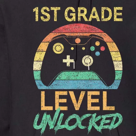 First Grade Level Unlocked Gamer 1st Day Of School Premium Hoodie