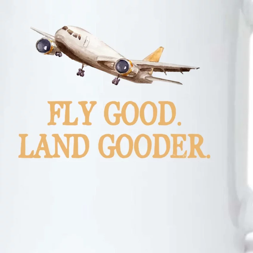 Fly Good Land Gooder Funny Airplane Aviation Airline Pilot Gift Black Color Changing Mug