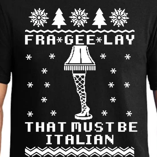 Fra Gee Lay That Must Be Italian A Christmas Story Pajama Set