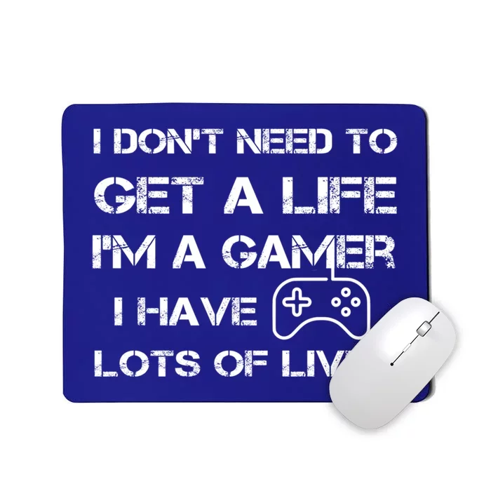 Funny Gamer Life Pun Get A Life Level Up Games Lives Gift Mousepad