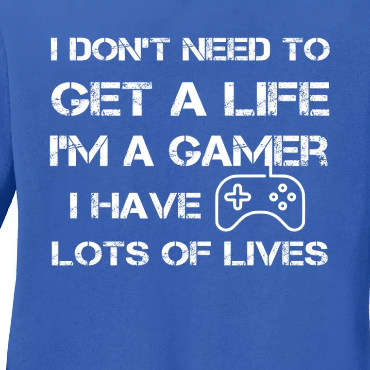 Funny Gamer Life Pun Get A Life Level Up Games Lives Gift Ladies Long Sleeve Shirt