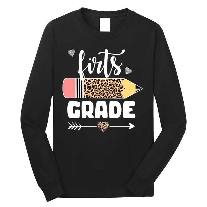 First Grade Leopard Pencil 1st Grader Students Teachers Long Sleeve Shirt