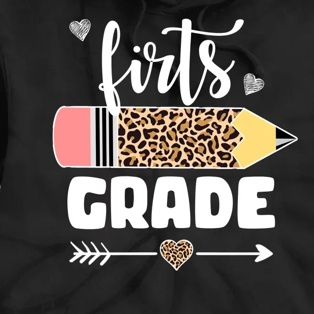 First Grade Leopard Pencil 1st Grader Students Teachers Tie Dye Hoodie