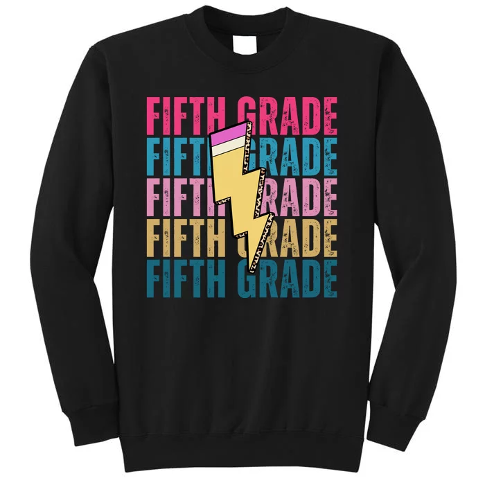 Fifth Grade Lightning Pencil Back To School Tall Sweatshirt