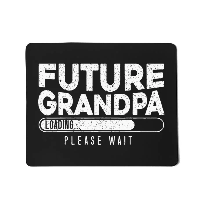 Future Grandpa Loading Baby Announcement Gender Reveal Mousepad