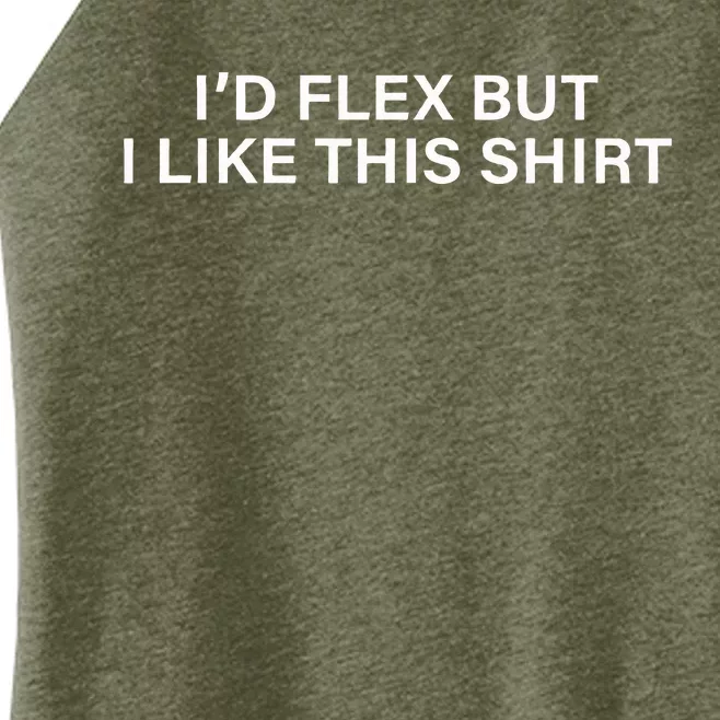 Funny Gym Lover ID Flex But I Like This Women’s Perfect Tri Rocker Tank