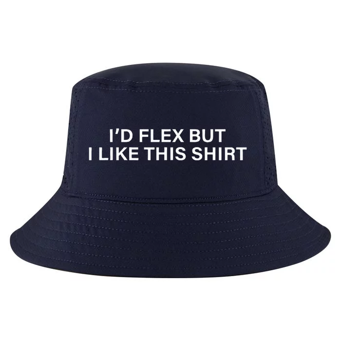 Funny Gym Lover ID Flex But I Like This Cool Comfort Performance Bucket Hat