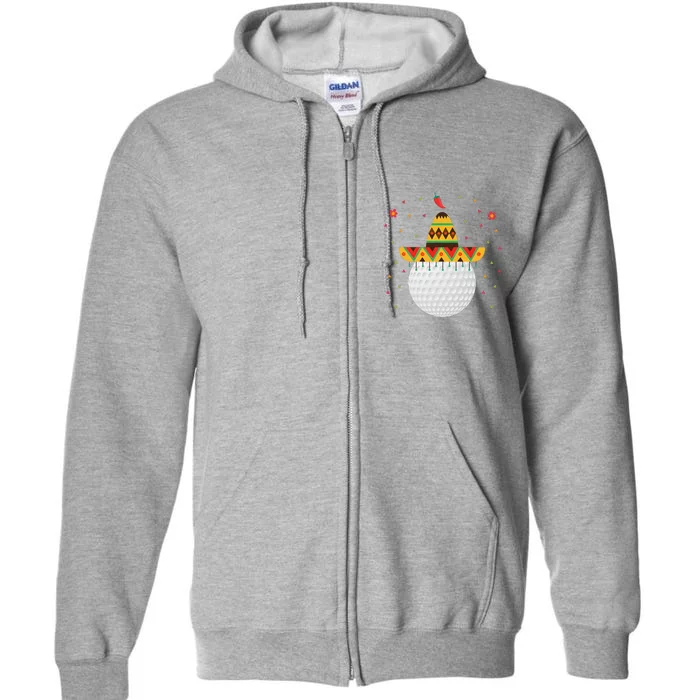 Funny Golf Lover Cinco De Mayo Golfing Sport Golf Ball Full Zip Hoodie